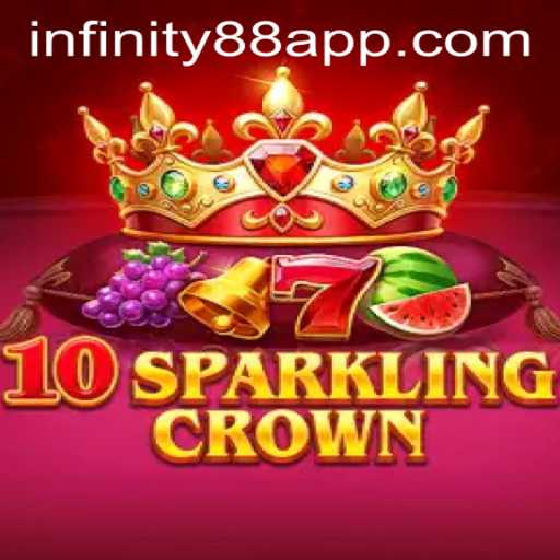 An Insight into 10SparklingCrown and Navigating INFINITY88 Login
