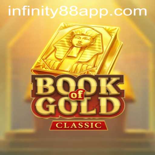 Exploring the Adventures of BookOfGoldClassic with INFINITY88 Login