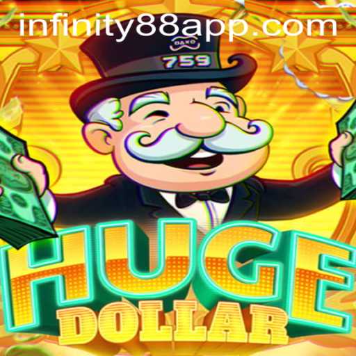 Unlocking the World of HugeDollar: A Gaming Adventure with INFINITY88 Login
